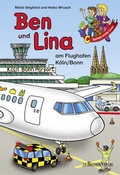Cover: Ben und Lina am Flughafen K&ouml;ln/Bonn - J.P. Bachem Verlag