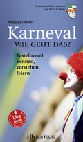 Cover: Karneval - Wie geht das? - J.P. Bachem Verlag