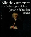 Cover: Bach-Dokumente / Bilddokumente zur Lebensgeschichte Johann Sebastian Bachs - B&auml;renreiter