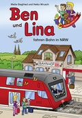 Cover: Ben und Lina fahren Bahn in NRW - J.P. Bachem Verlag