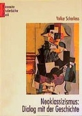 Cover: Neoklassizismus: Dialog mit der Geschichte - B&auml;renreiter