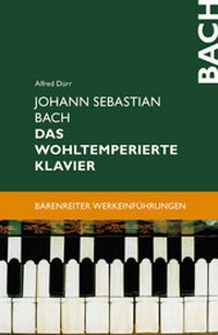 Abbildung von: Johann Sebastian Bach. Das Wohltemperierte Klavier - Bärenreiter