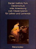 Cover: Clavierschule oder Anweisung zum Clavierspielen f&uuml;r Lehrer und Lernende - B&auml;renreiter