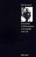 Cover: Kein Ton zuviel... - G&uuml;nter Bialas in Selbstzeugnissen und im Spiegel seiner Zeit - B&auml;renreiter