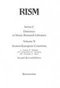 Cover: R&eacute;pertoire International des Sources Musicales (RISM) / Directory of Music Research Libraries / Sixteen European Countries - B&auml;renreiter