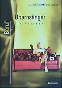 Abbildung von: Beruf: Opernsänger - Bärenreiter