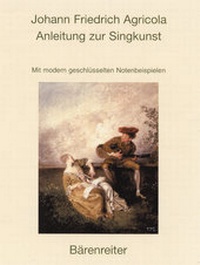 Abbildung von: Anleitung zur Singkunst - Bärenreiter