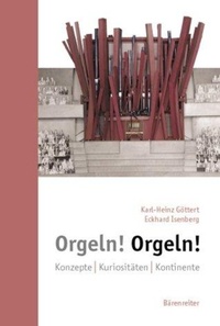 Abbildung von: Orgeln! Orgeln! - Bärenreiter