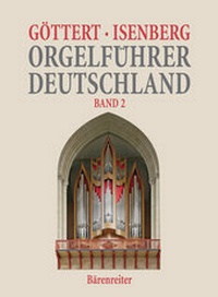 Abbildung von: Orgelführer Deutschland, Band II - Bärenreiter