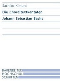 Abbildung von: Johann Sebastian Bachs Choraltextkantaten - Bärenreiter