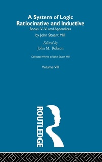 Enlarge image Cover: Collected Works of John Stuart Mill - Routledge