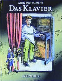 Enlarge image Cover: Mein Instrument - Das Klavier - Bärenreiter
