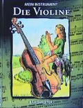 Cover: Mein Instrument - Die Violine - B&auml;renreiter