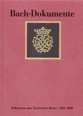 Cover: Bach-Dokumente / Ausgew&auml;hlte Dokumente zum Nachwirken Johann Sebastian Bachs 1801-1850 - B&auml;renreiter