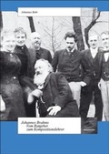 Cover: Johannes Brahms - Vom Ratgeber zum Kompositionslehrer - B&auml;renreiter