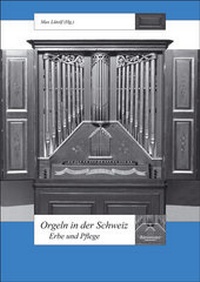 Abbildung von: Orgeln in der Schweiz - Bärenreiter