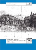 Cover: Rom, Prag, Dresden. Pergolesi und die Neapolitanische Messe in Europa - B&auml;renreiter