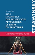 Cover: Igor Strawinsky. Der Feuervogel - Petruschka - Le sacre du printemps - B&auml;renreiter