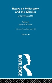 Enlarge image Cover: Collected Works of John Stuart Mill - Routledge