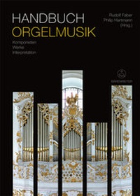Abbildung von: Handbuch Orgelmusik - Bärenreiter