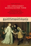 Cover: Die H&ouml;flichkeit musikalischer Form - B&auml;renreiter