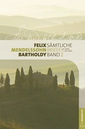 Cover: Felix Mendelssohn Bartholdy - S&auml;mtliche Briefe in 12 B&auml;nden - B&auml;renreiter