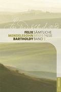 Cover: Felix Mendelssohn Bartholdy - S&auml;mtliche Briefe in 12 B&auml;nden - B&auml;renreiter