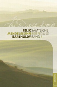 Abbildung von: Felix Mendelssohn Bartholdy - Sämtliche Briefe in 12 Bänden - Bärenreiter