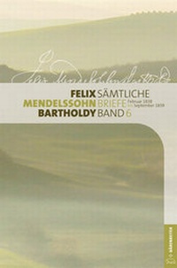 Abbildung von: Felix Mendelssohn Bartholdy - Sämtliche Briefe in 12 Bänden - Bärenreiter