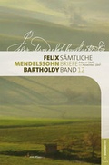Cover: Felix Mendelssohn Bartholdy - S&auml;mtliche Briefe in 12 B&auml;nden - B&auml;renreiter