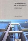 Cover: Systembauweise im Wohnungsbau - Bau + Technik