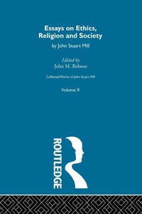 Enlarge image Cover: Collected Works of John Stuart Mill - Routledge
