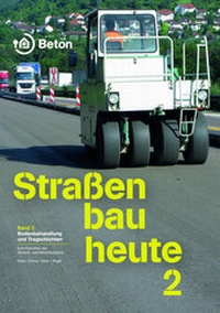 Abbildung von: Straßenbau heute: Tragschichten - Rainer Büchel