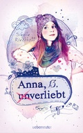 Cover: Anna, 13, (un)verliebt - Ueberreuter