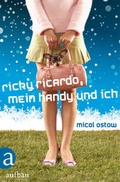 Cover: Ricky Ricardo, mein Handy und ich - Ueberreuter