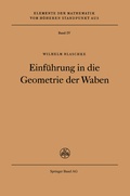 Cover: Einf&uuml;hrung in die Geometrie der Waben - Birkh&auml;user