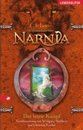 Cover: Die Chroniken von Narnia / Der letzte Kampf - Carl Ueberreuter Verlag