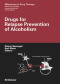 Cover: Drugs for Relapse Prevention of Alcoholism - Birkh&auml;user
