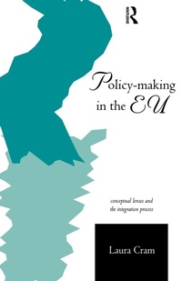 Enlarge image Cover: Policy-Making in the European Union - Routledge