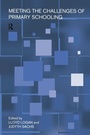 Cover: Meeting The Challenges of Primary Schooling - Routledge
