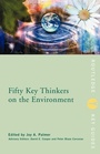 Cover: Fifty Key Thinkers on the Environment - Routledge