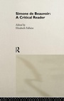 Cover: Simone de Beauvoir: A Critical Reader - Routledge