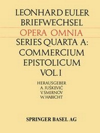 Abbildung von: Leonhardi Euleri Commercium Epistolicum / Leonhard Euler Briefwechsel - Springer