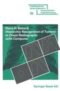 Cover: Hierarchic Recognition of Tumors in Chest Radiographs with Computer - Birkh&auml;user
