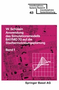 Cover: Anwendung des Simulationsmodells BAYMO 70 auf die Stadtentwicklungsplanung - Birkh&auml;user