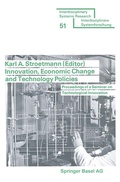 Cover: Innovation, Economic Change and Technology Policies - Birkh&auml;user