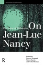 Cover: On Jean-Luc Nancy - Routledge