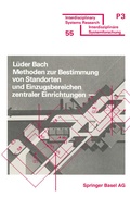 Cover: Methoden zur Bestimmung von Standorten und Einzugsbereichen zentraler Einrichtungen - Birkh&auml;user