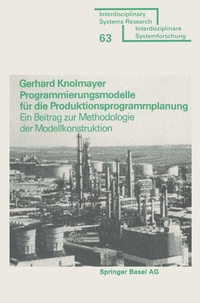 Enlarge image Cover: Programmierungsmodelle für die Produktionsprogrammplanung - Birkhäuser