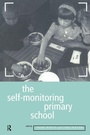 Cover: The Self-Monitoring Primary School - Routledge